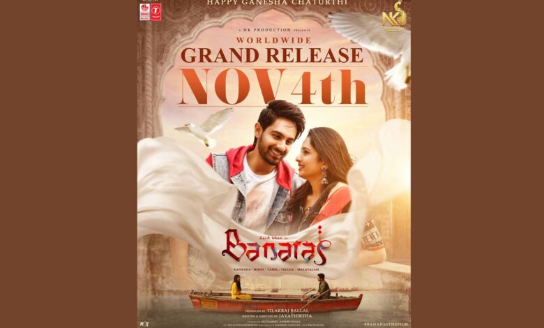 Banaras Movie release date Poster Out Today Staring Zaid Khan and Sonal Monteiro -Releasing 4th Nov 22 